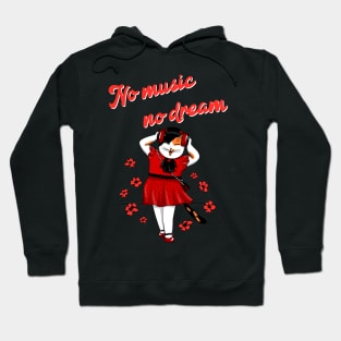 No music no dream Hoodie